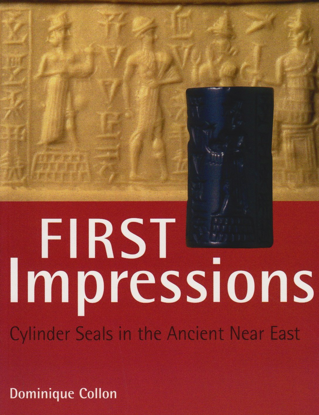 First Impressions: Cylinder Seals in the Ancient Near East Social Sciences