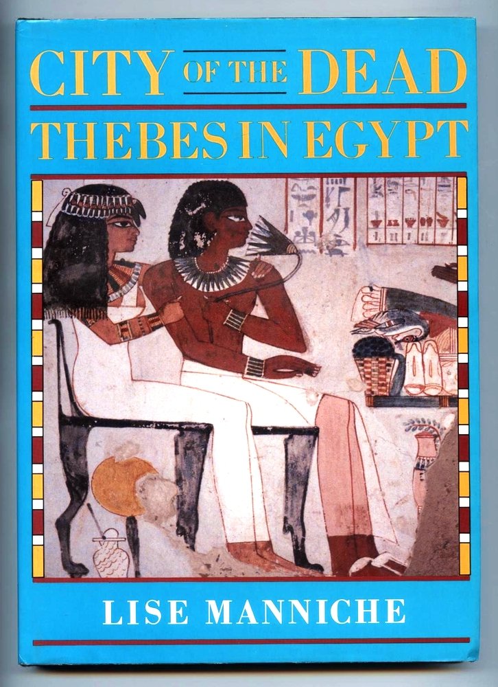 City of the Dead: Thebes in Egypt Books
