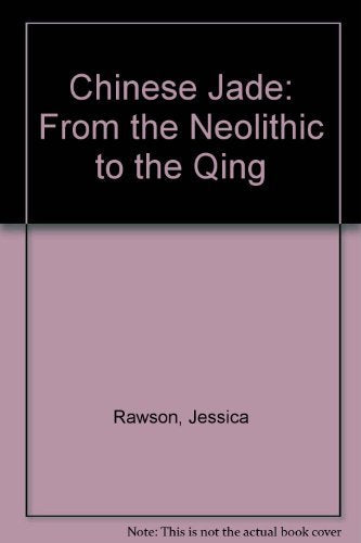 Chinese Jade from the Neolithic to the Qing Film, Art & Culture