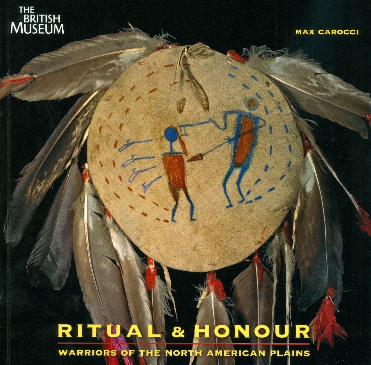 Ritual & Honour: Warriors of the North American Plains Law