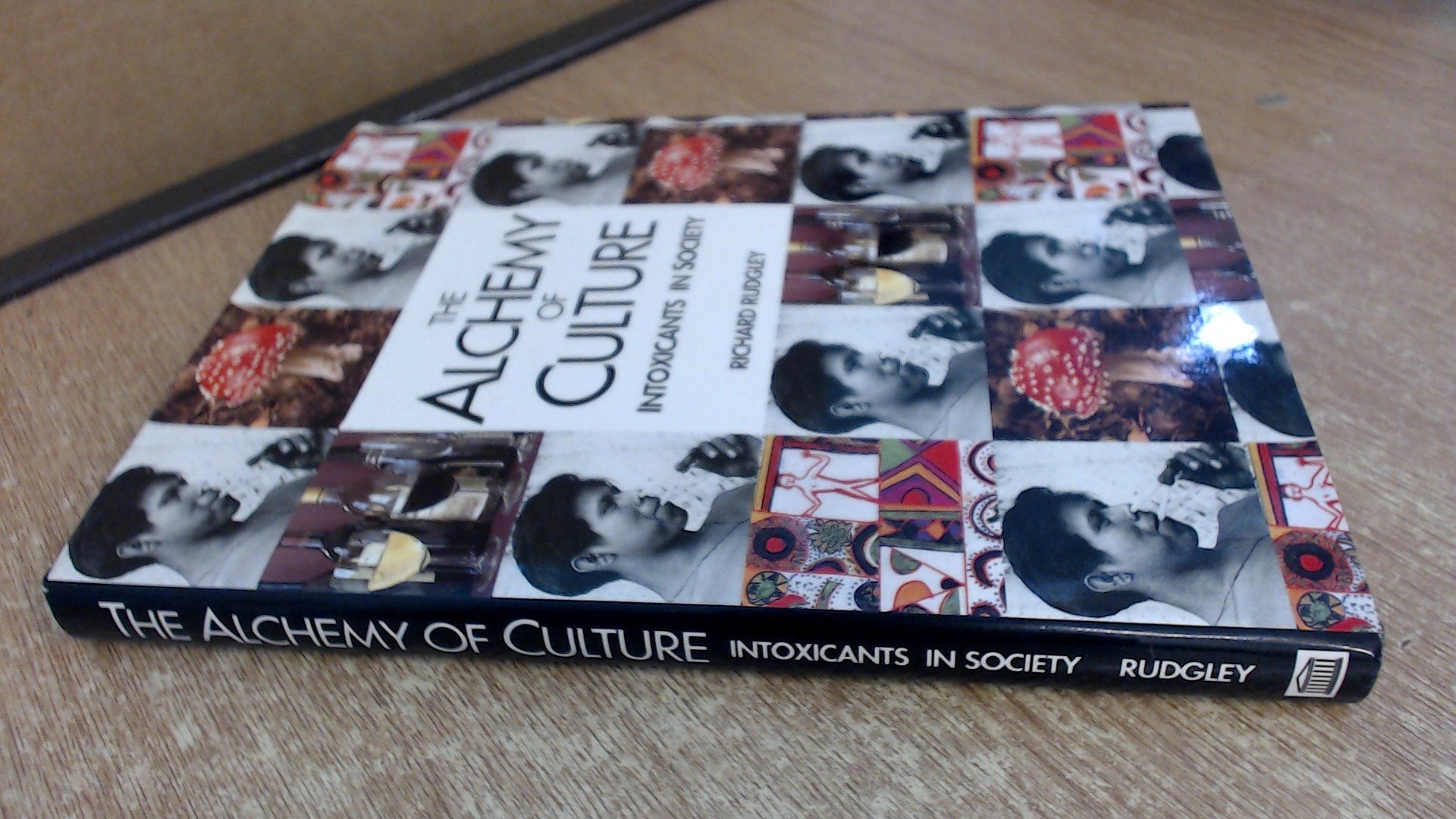 The Alchemy of Culture: Intoxicants in Society Religion & Esotericism