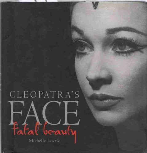 Cleopatra's Face: Fatal Beauty book