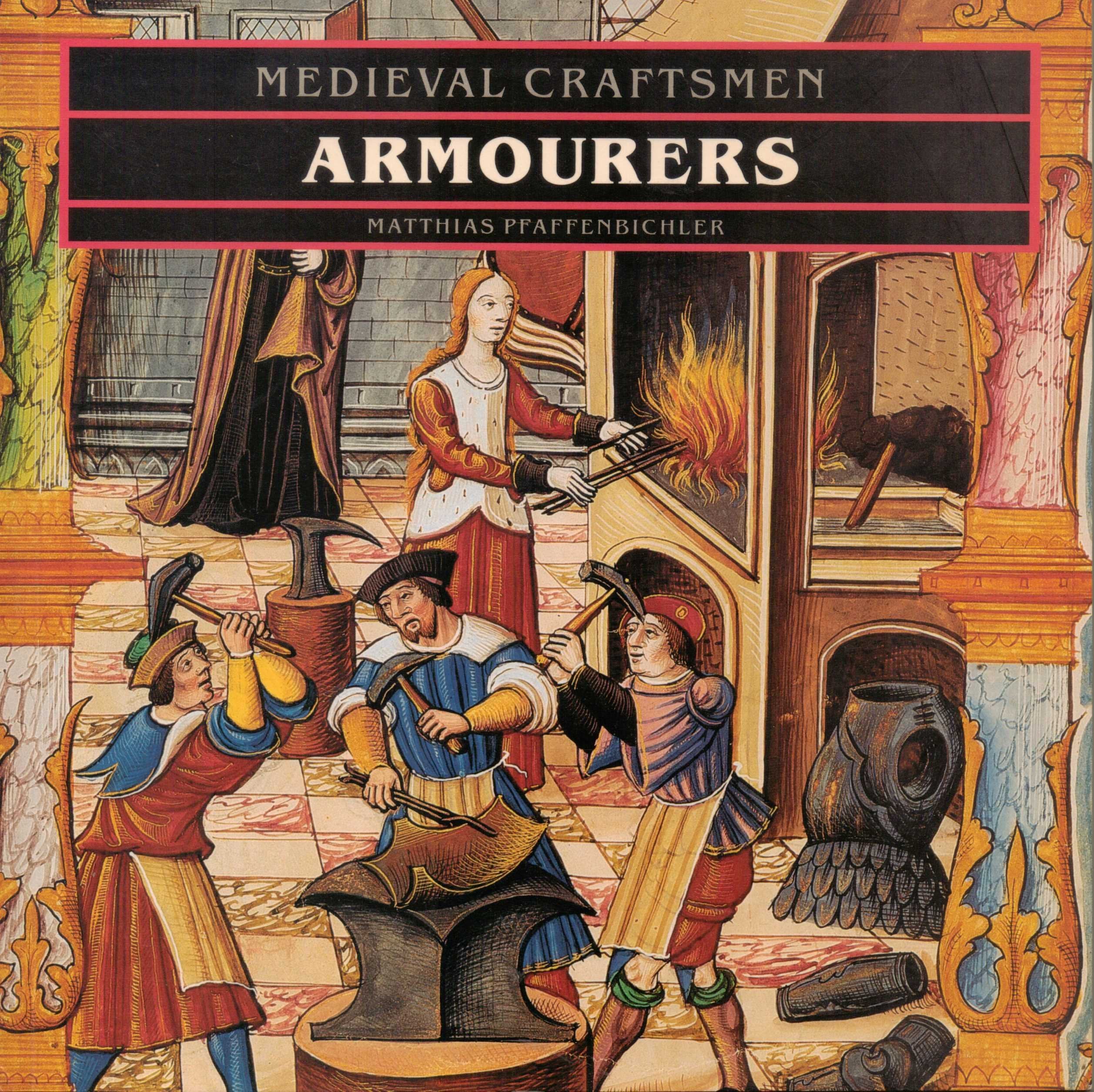Armourers (Medieval Craftsmen S.) Hobbies & Crafts
