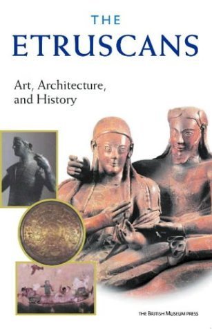 The Etruscans : Art, Architecture and History (Paperback) Architecture