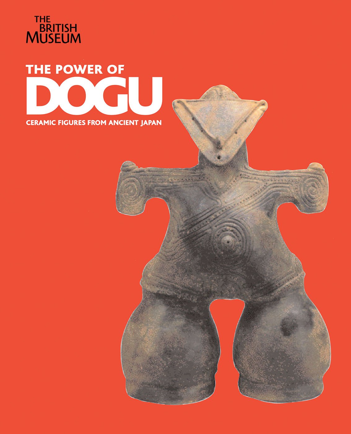 Power of Dogu: Ceramic Figures from Ancient Japan Social Sciences