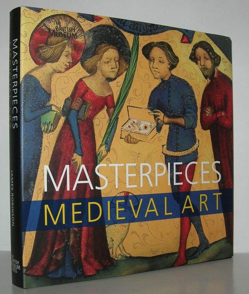 Masterpieces of Medieval Art (Hardback) /anglais book
