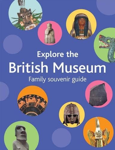Explore the British Museum: A Family Souvenir Guide Tiptoi & Games