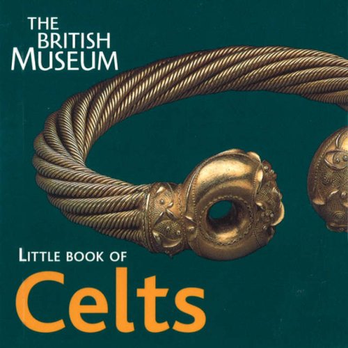 The British Museum Little Book of Celts Social Sciences