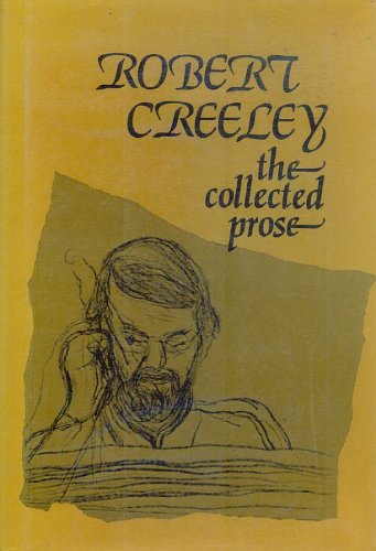 Product Image: The Collected Prose of Robert Creeley (Signed Edition)