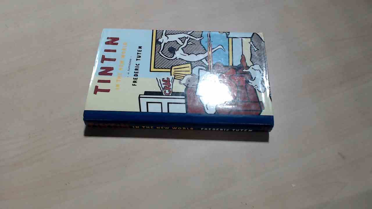 Tintin in the New World: A Romance book