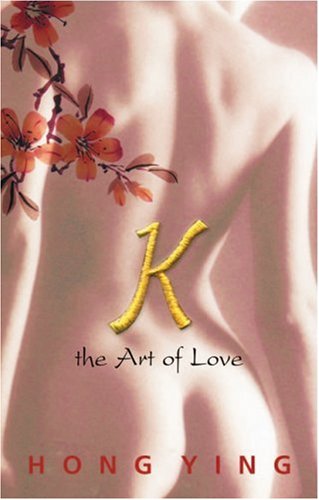 K: the Art of Love Contemporary literature
