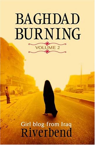 Baghdad Burning: Girl Blog from Iraq Memories