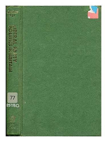 Liberal Party Politics in Britain Books