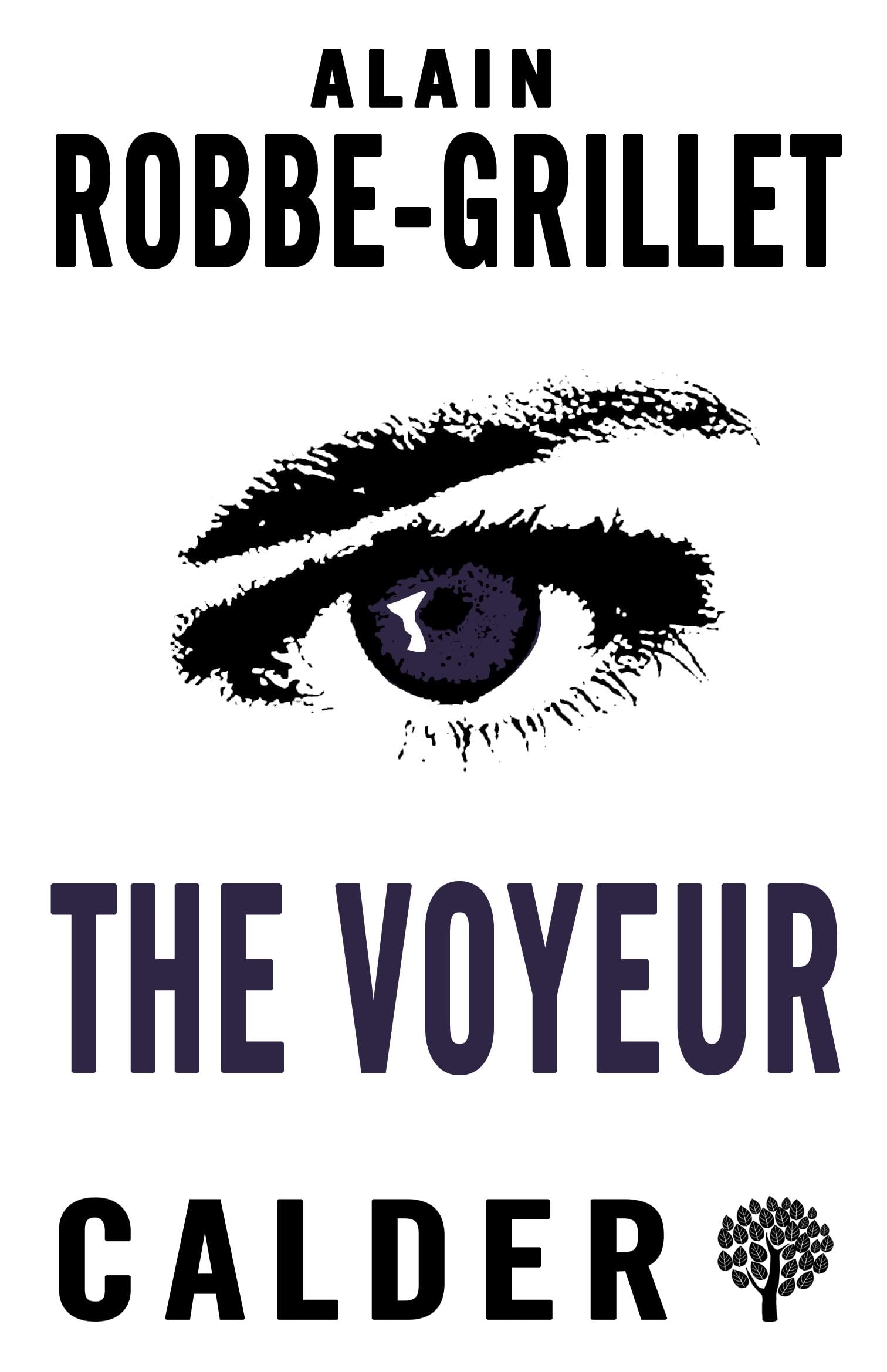 The Voyeur: Alain Robbe-Grillet Classics