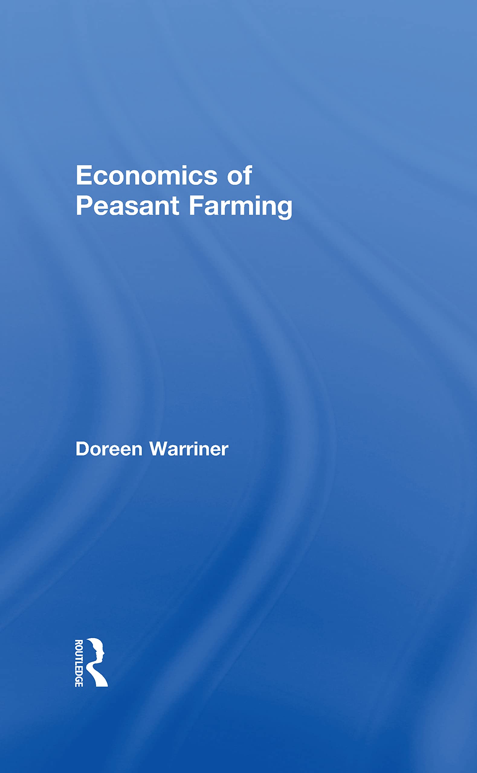 Economics Of Peasant Farming: Ecnmcs Peasant Farmin Social Sciences
