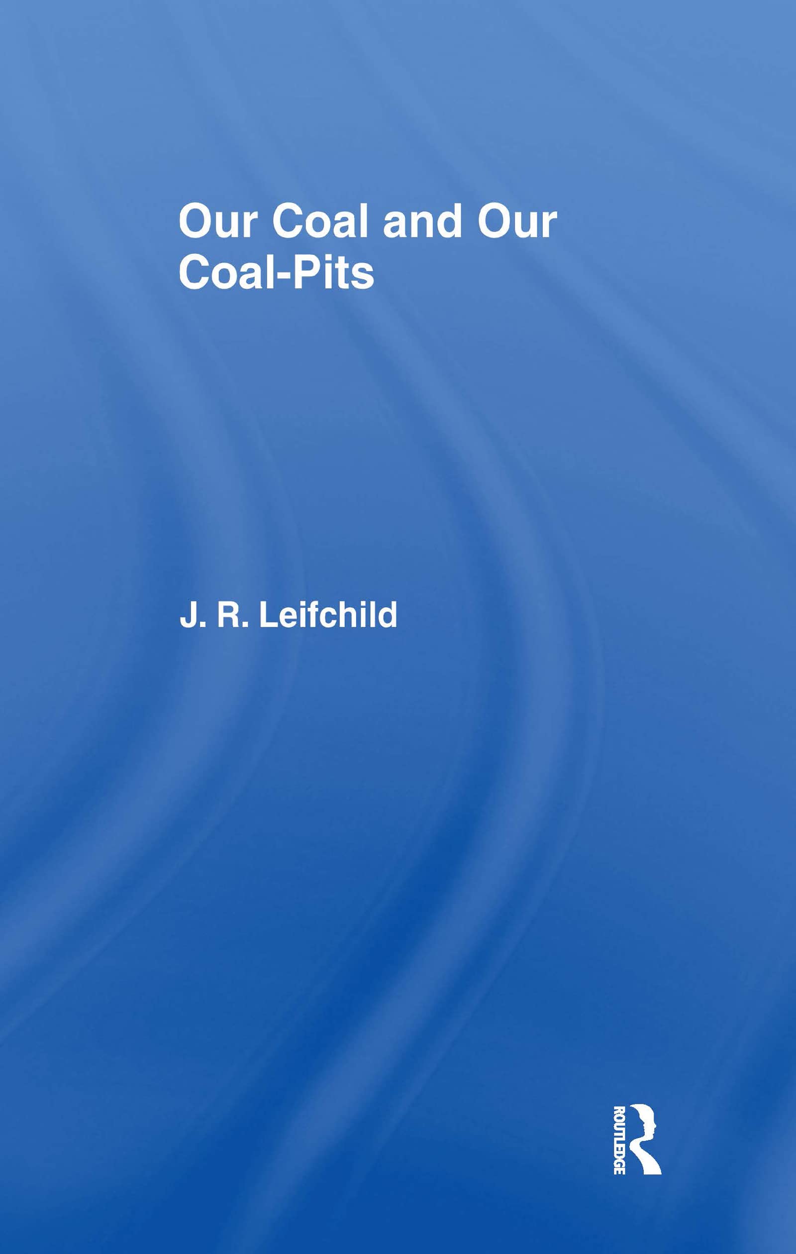 Product Image: Our Coal and Coal Pits