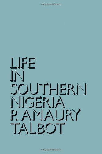 Life in Southern Nigeria: The Magic, Beliefs and Customs of the Ibibio Tribe Social Sciences