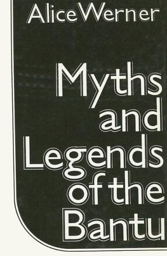 Myths and Legends of Bantu Books