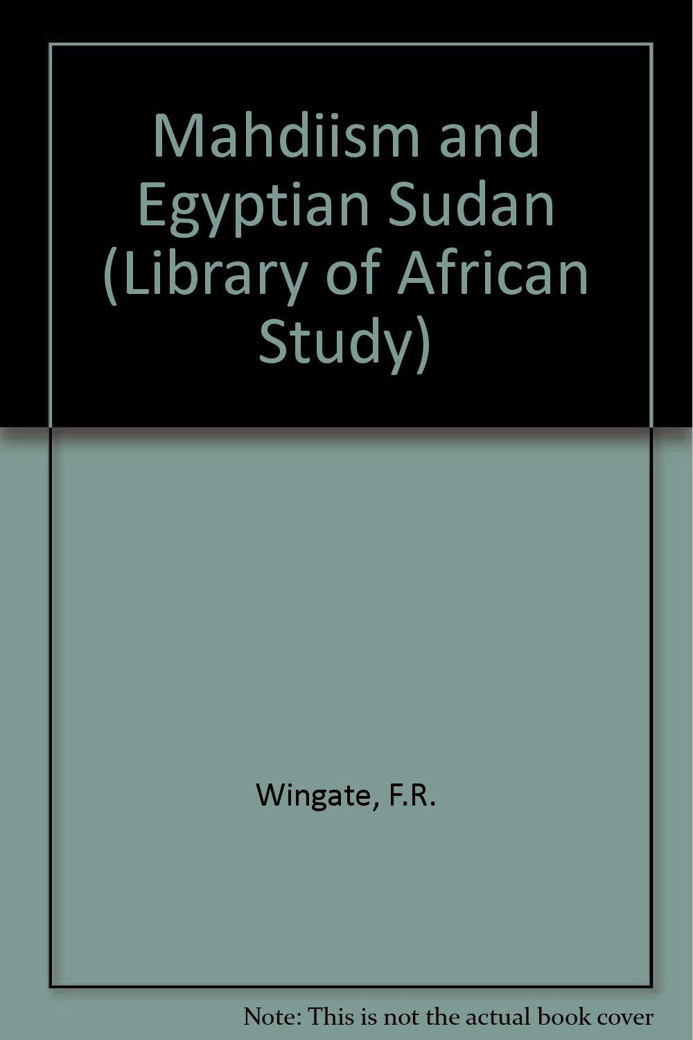 Mahdiism and Egyptian Sudan (Library of African Study) Books