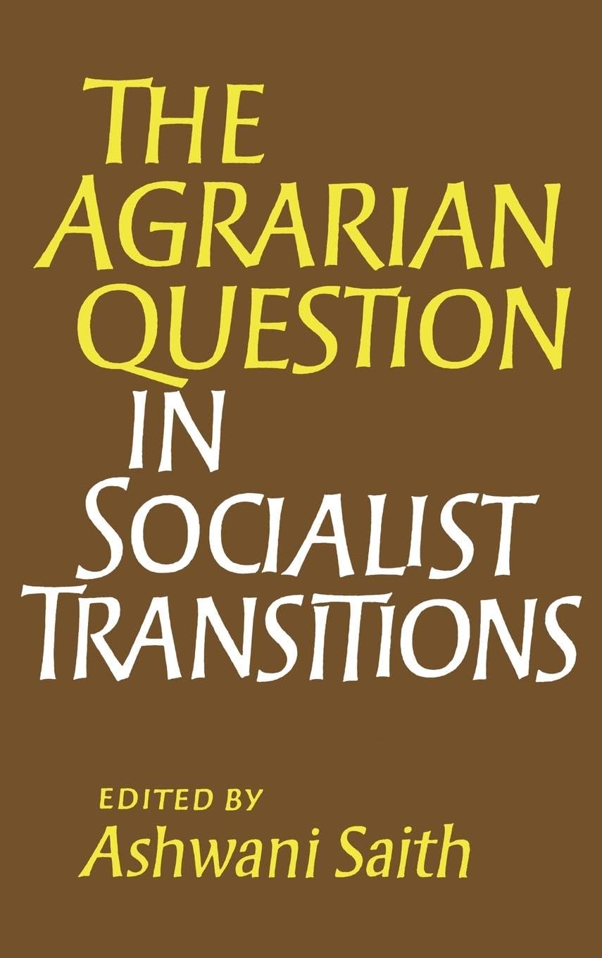 The Agrarian Question in Socialist Transitions Social Sciences