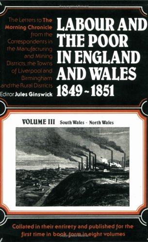 Labour and the Poor in England and Wales: South Wales, North Wales Books