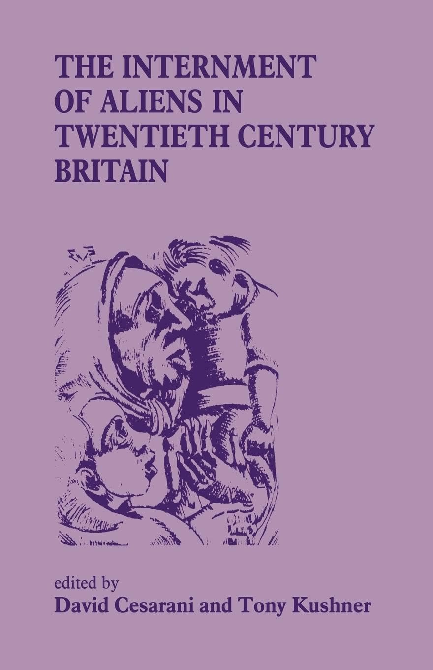 The Internment of Aliens in Twentieth Century Britain Books