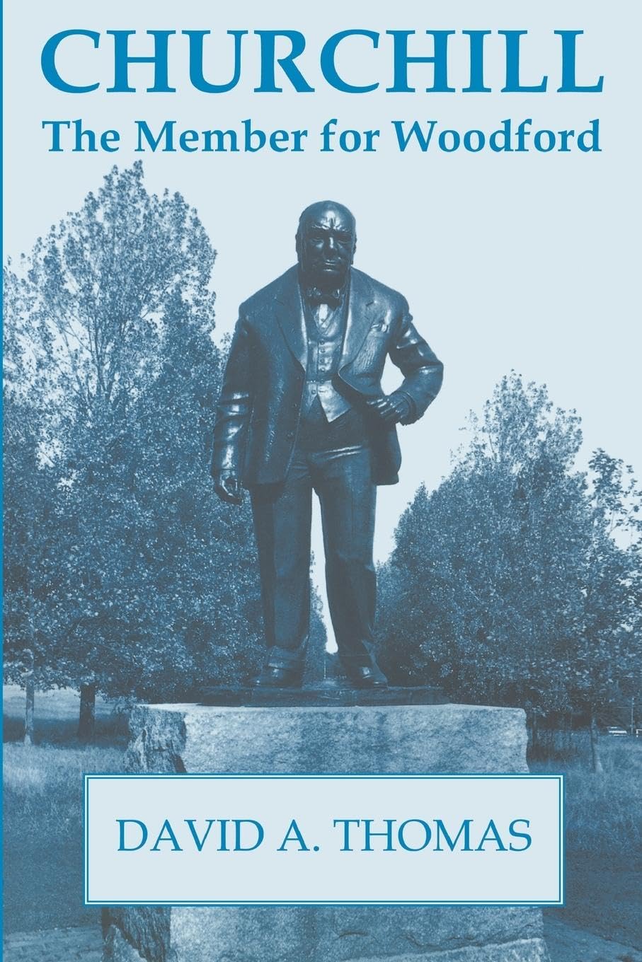 Churchill, the Member for Woodford book
