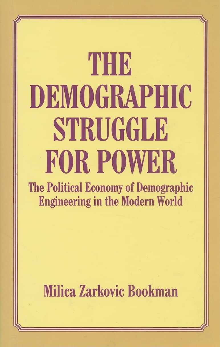 The Demographic Struggle for Power Social Sciences