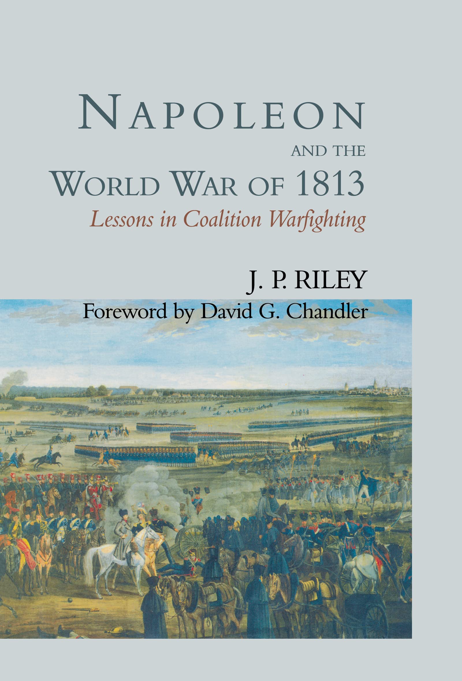 Napoleon and the World War of 1813 Social Sciences