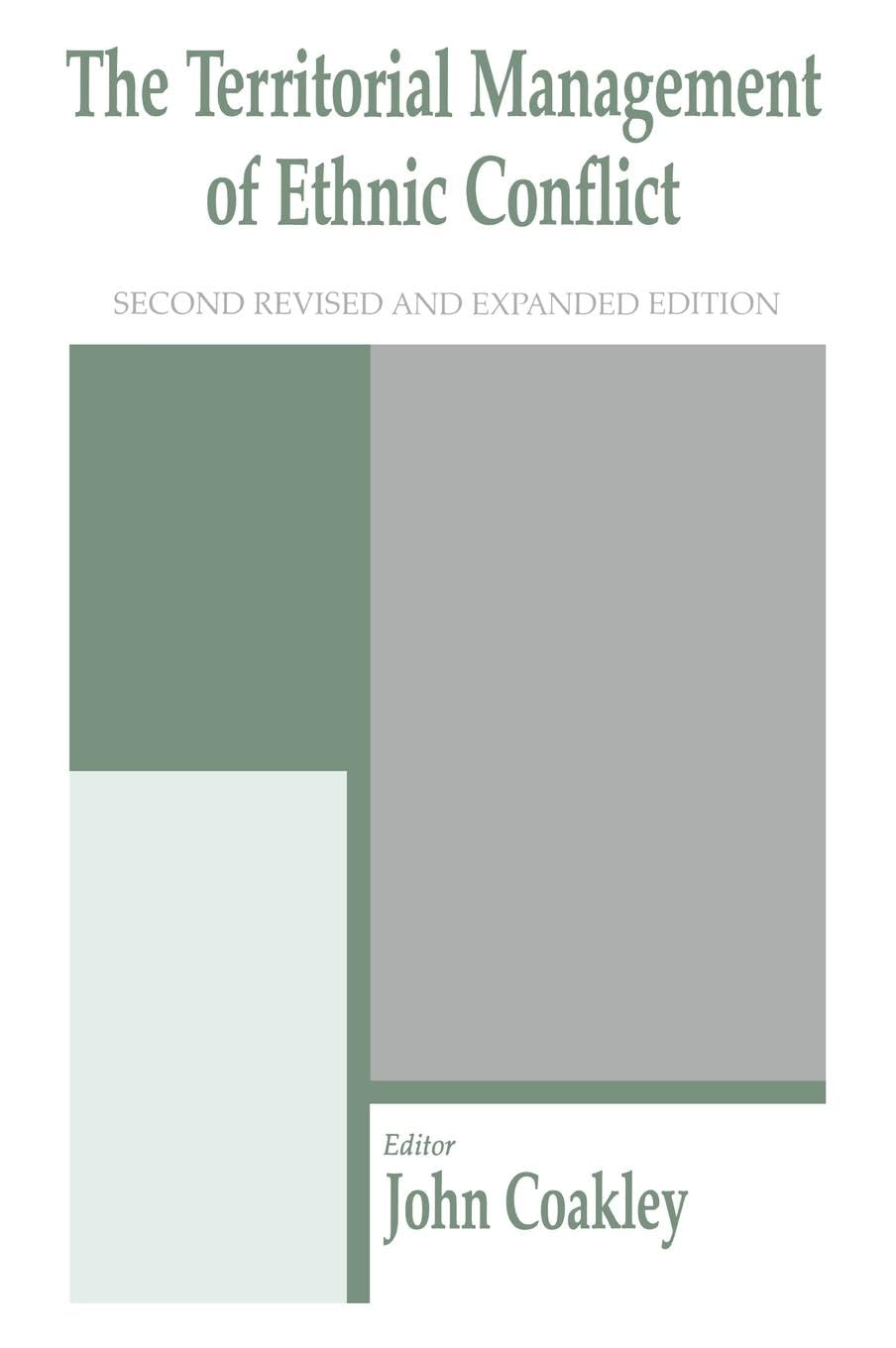 The Territorial Management of Ethnic Conflict Books