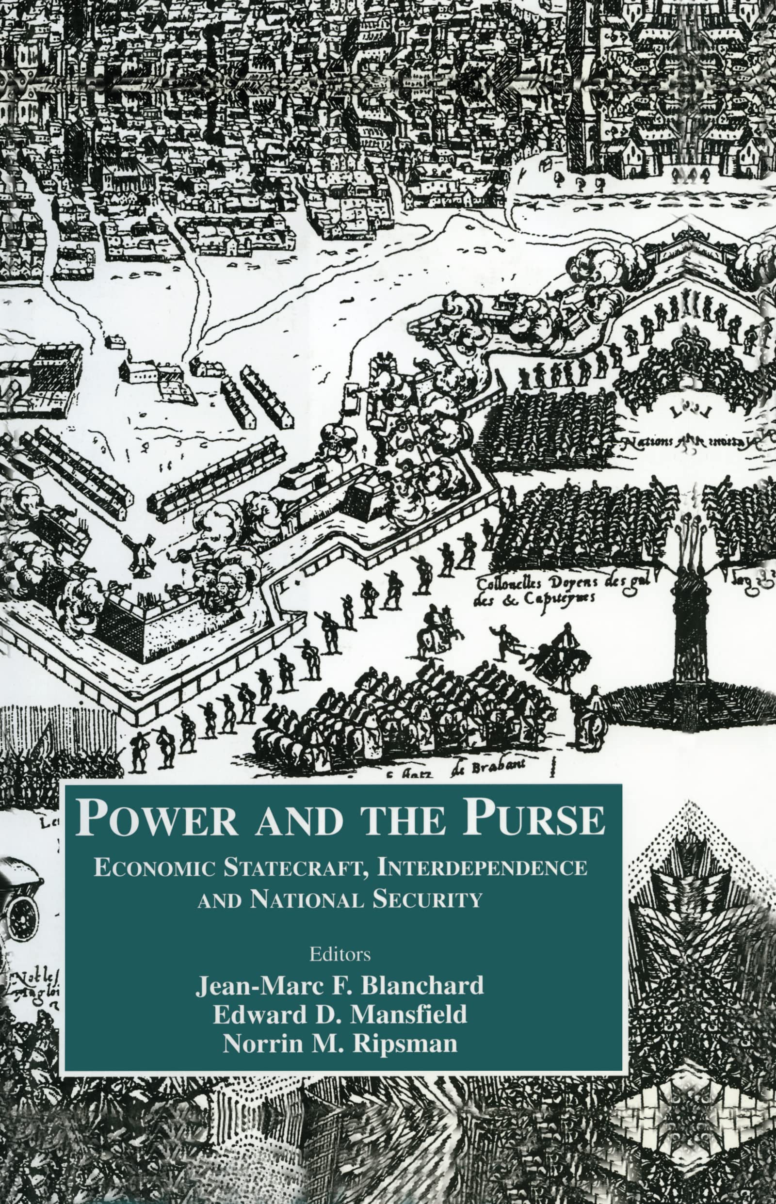 Power and the Purse: Economic Statecraft, Interdependence and National Security (Case Series on Security Studies) Business, Finance & Career