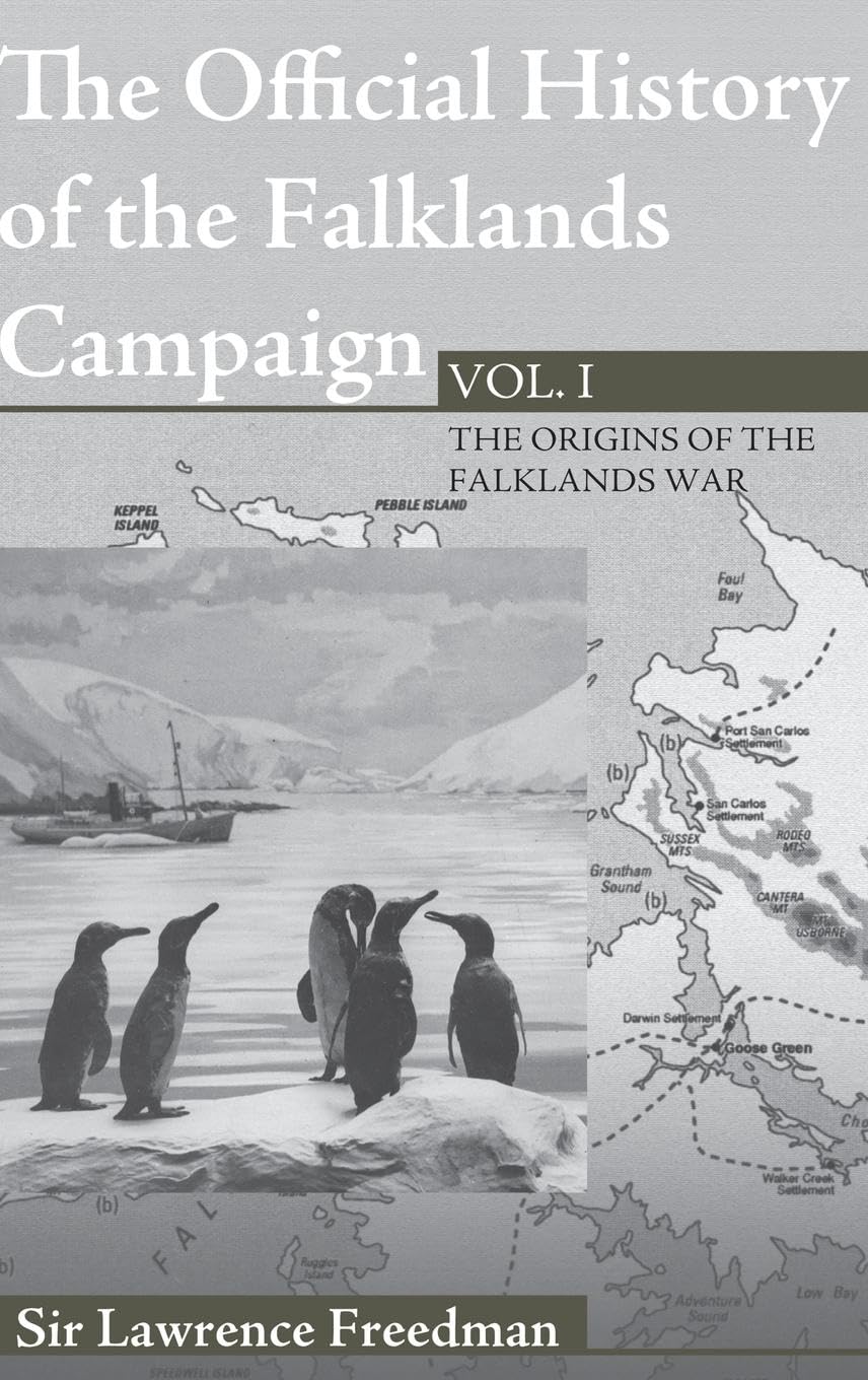 The Official History of the Falklands Campaign, Volume 1 Reference Books