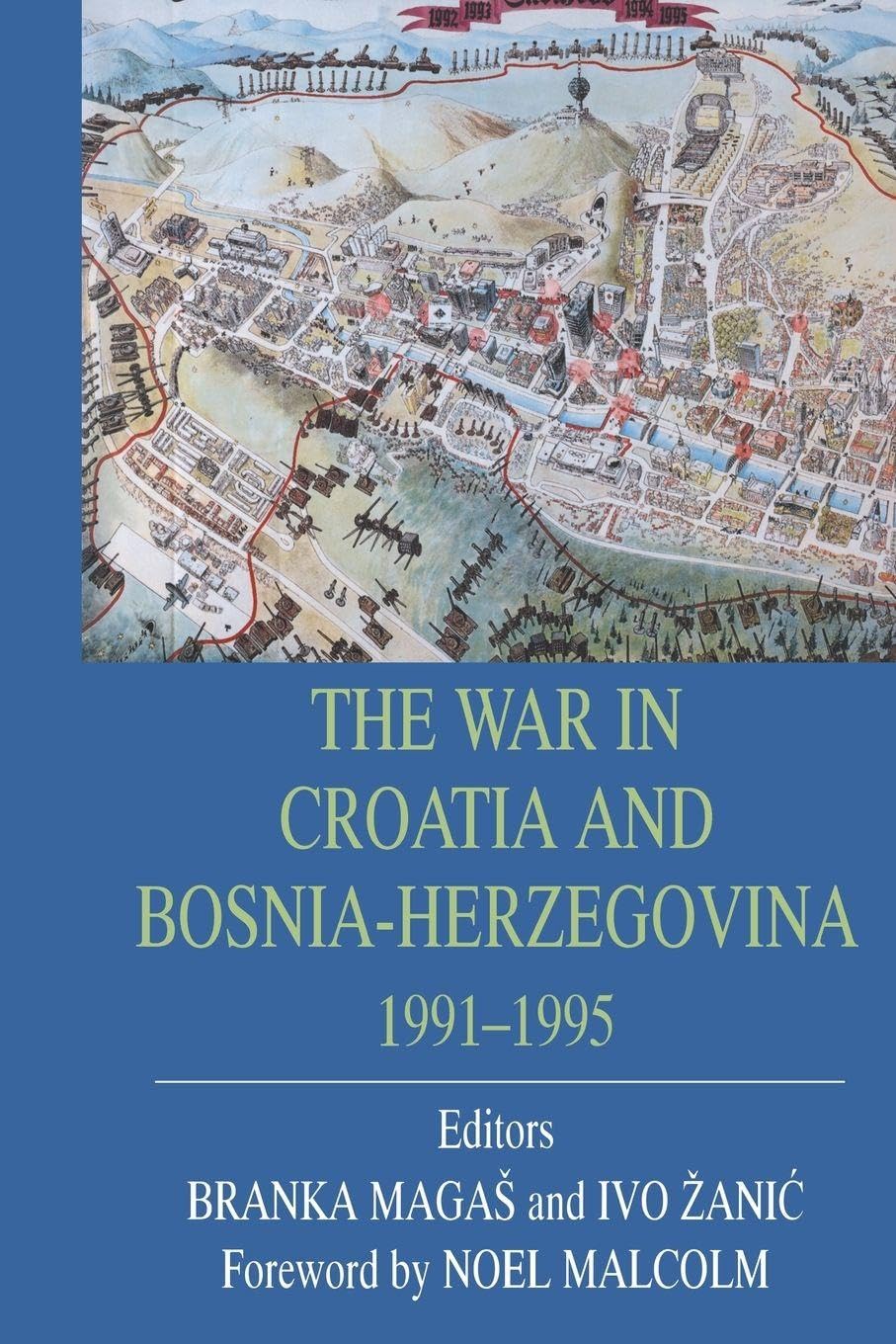 War In Croatia And Bosnia-Herz Politics & History