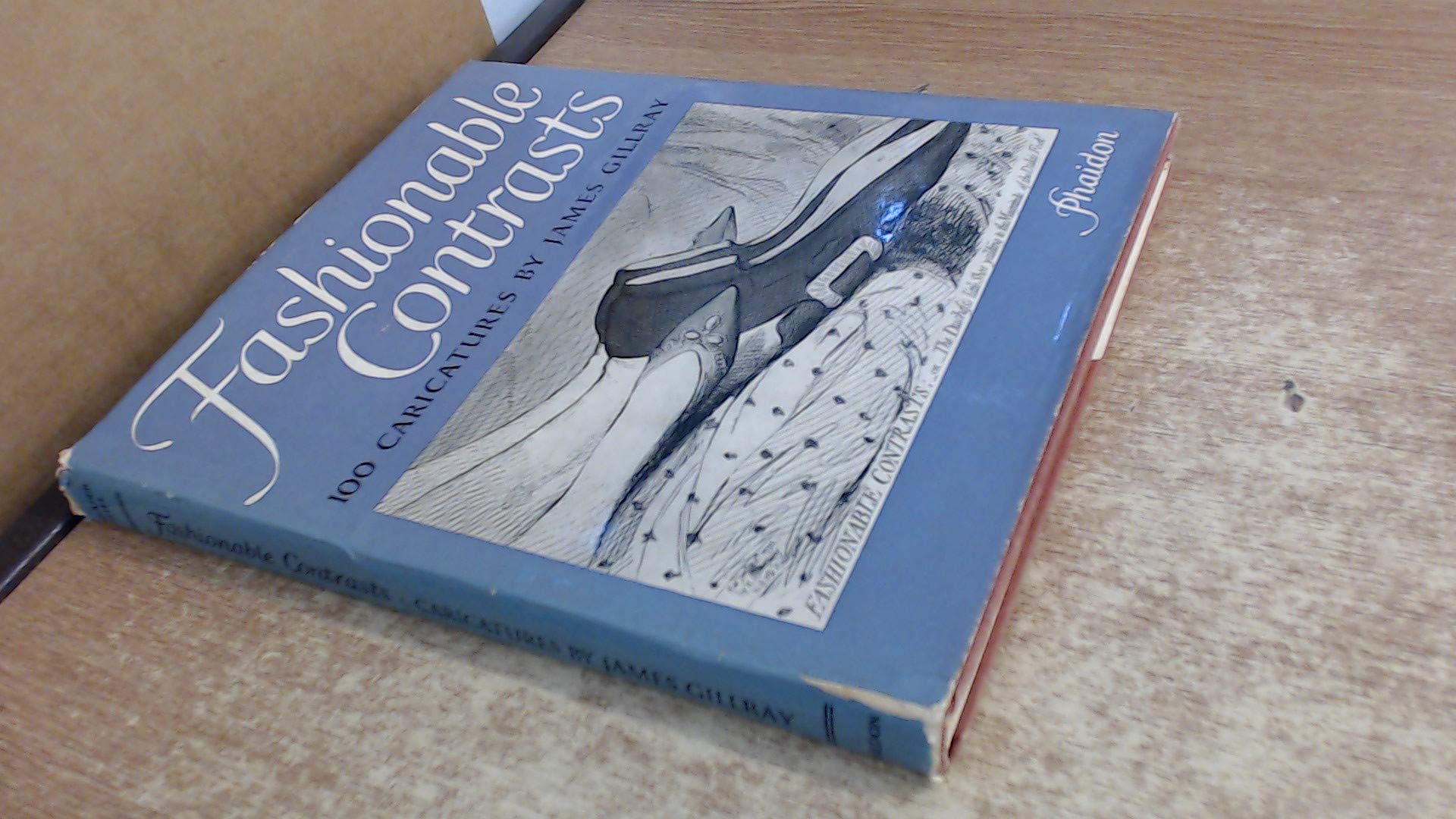 Fashionable Contrasts: Hundred Caricatures by James Gillray Books