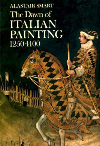 Dawn of Italian Painting, 1250-1400 book