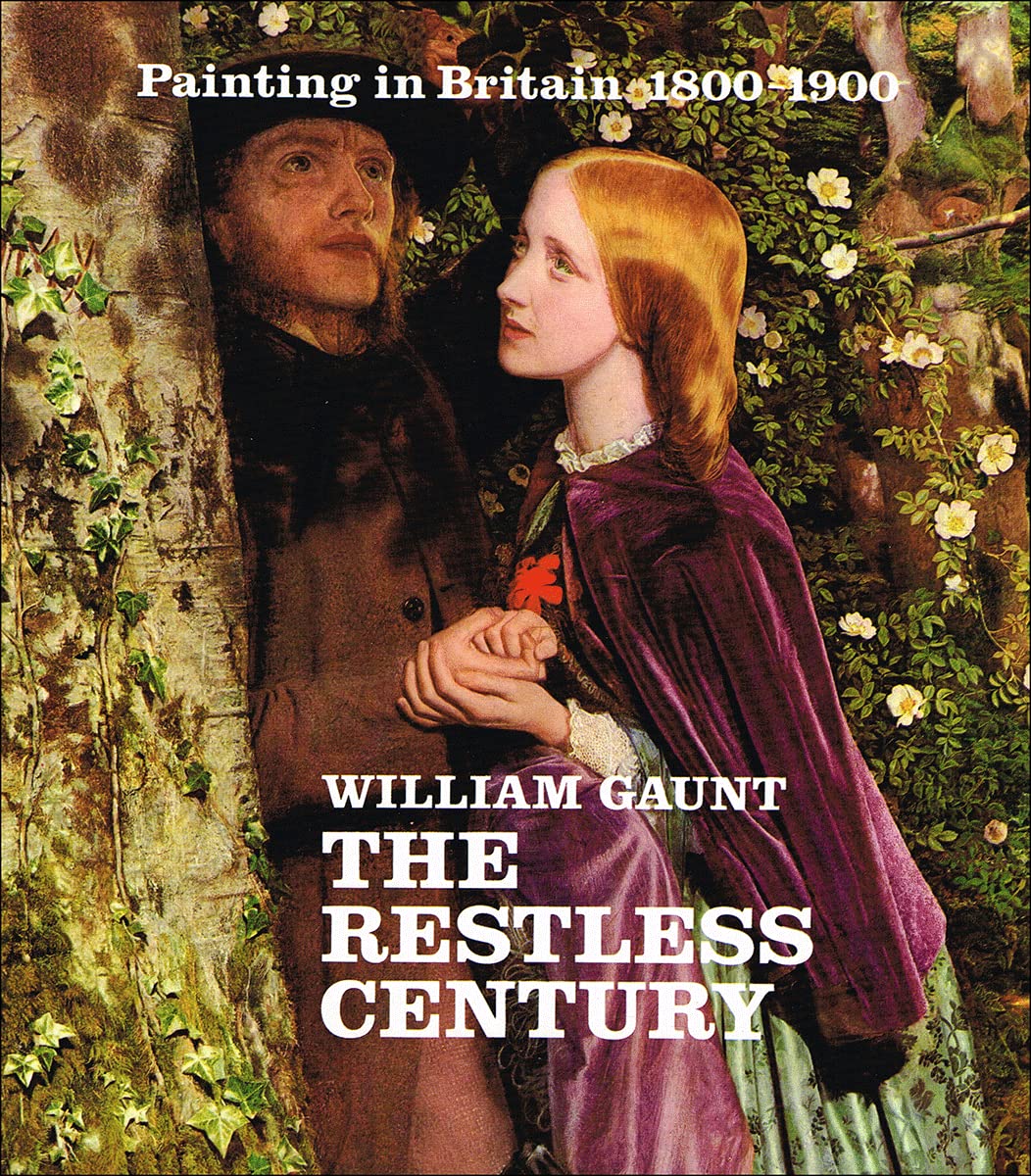 Restless Century: Painting in Britain, 1800-1900 Film, Art & Culture