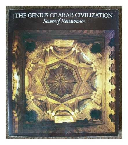 Genius of Arab Civilization: Source of Renaissance Books