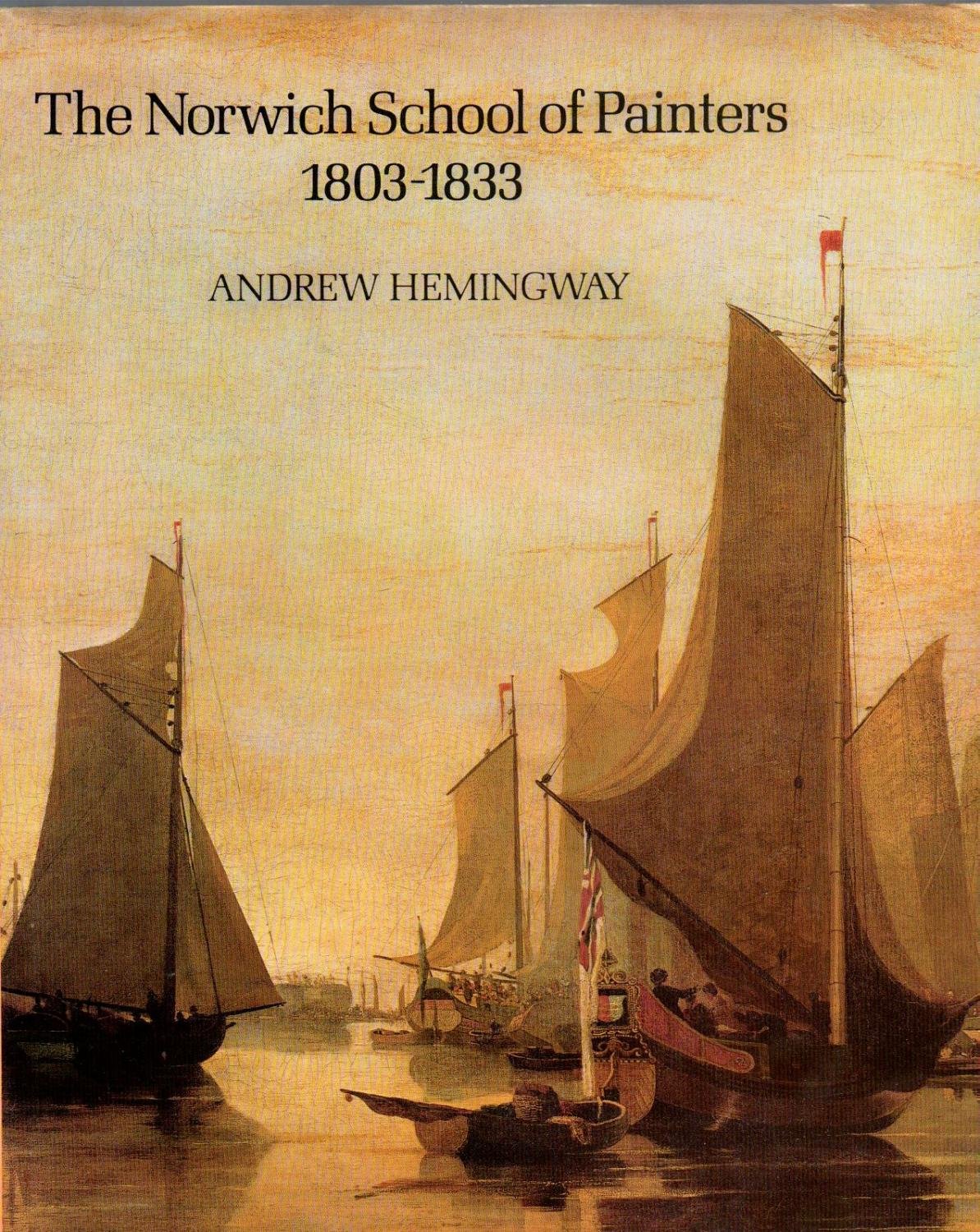 Norwich School of Painters, 1803-33 book