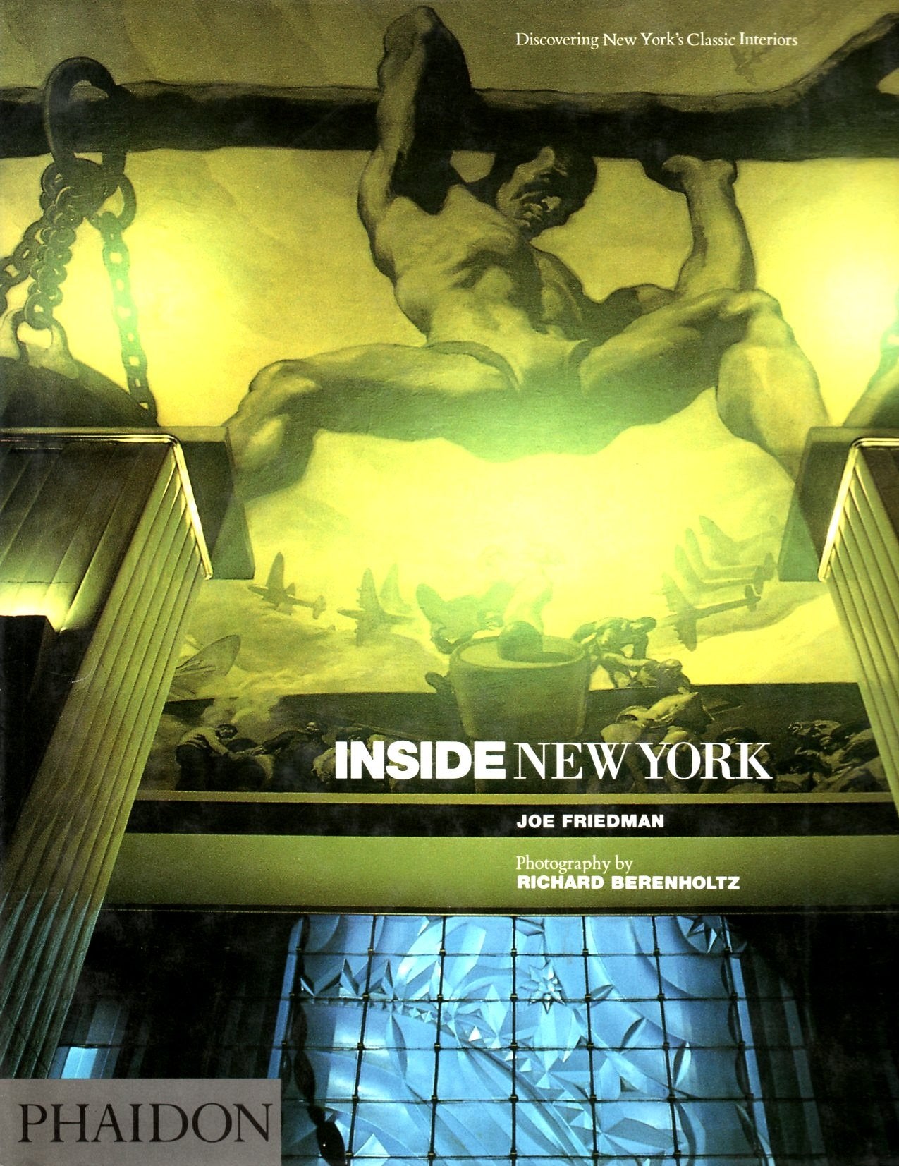 Inside New York: Discovering New York's Classic Interiors Architecture