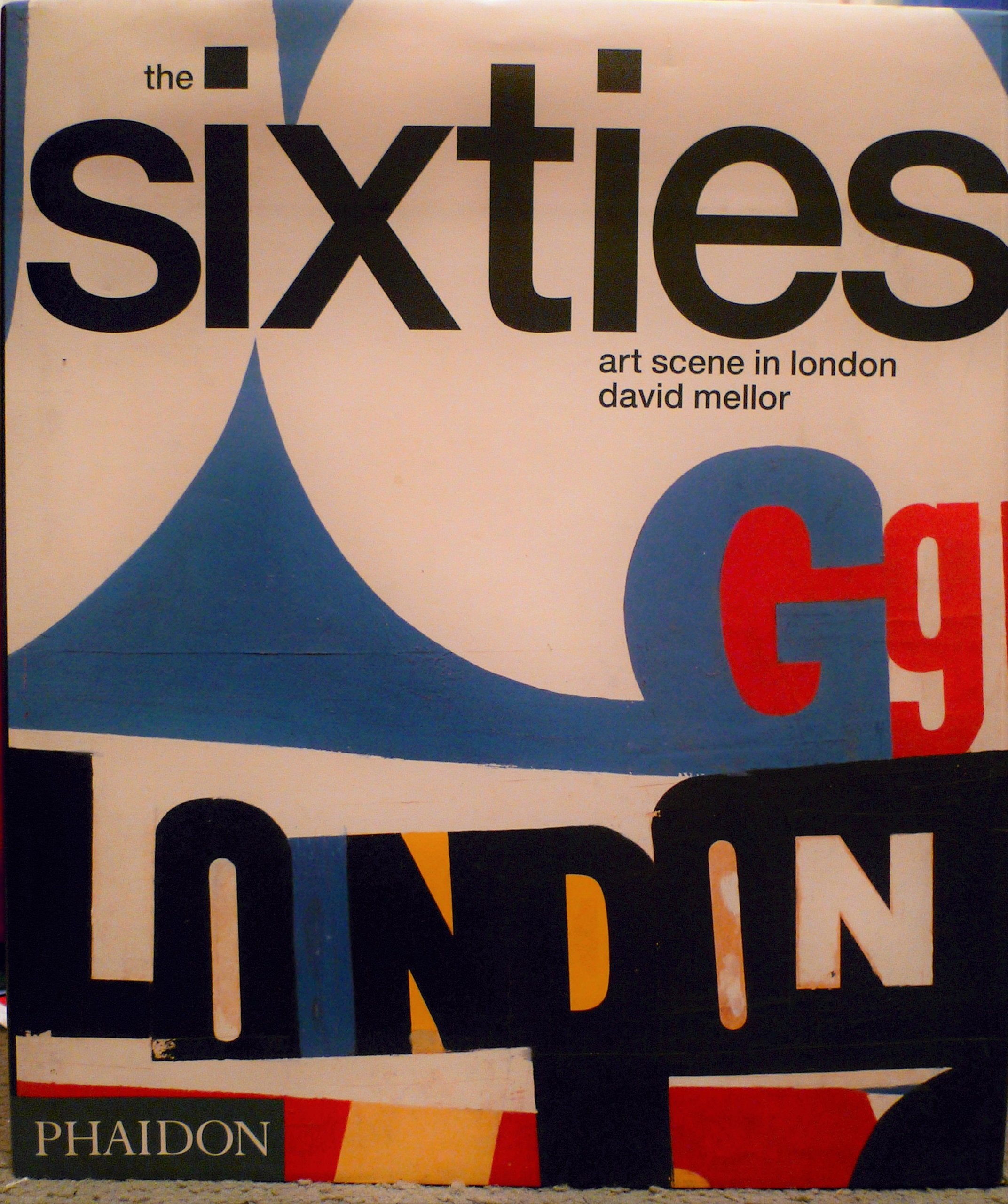 The Sixties Art Scene in London Film, Art & Culture
