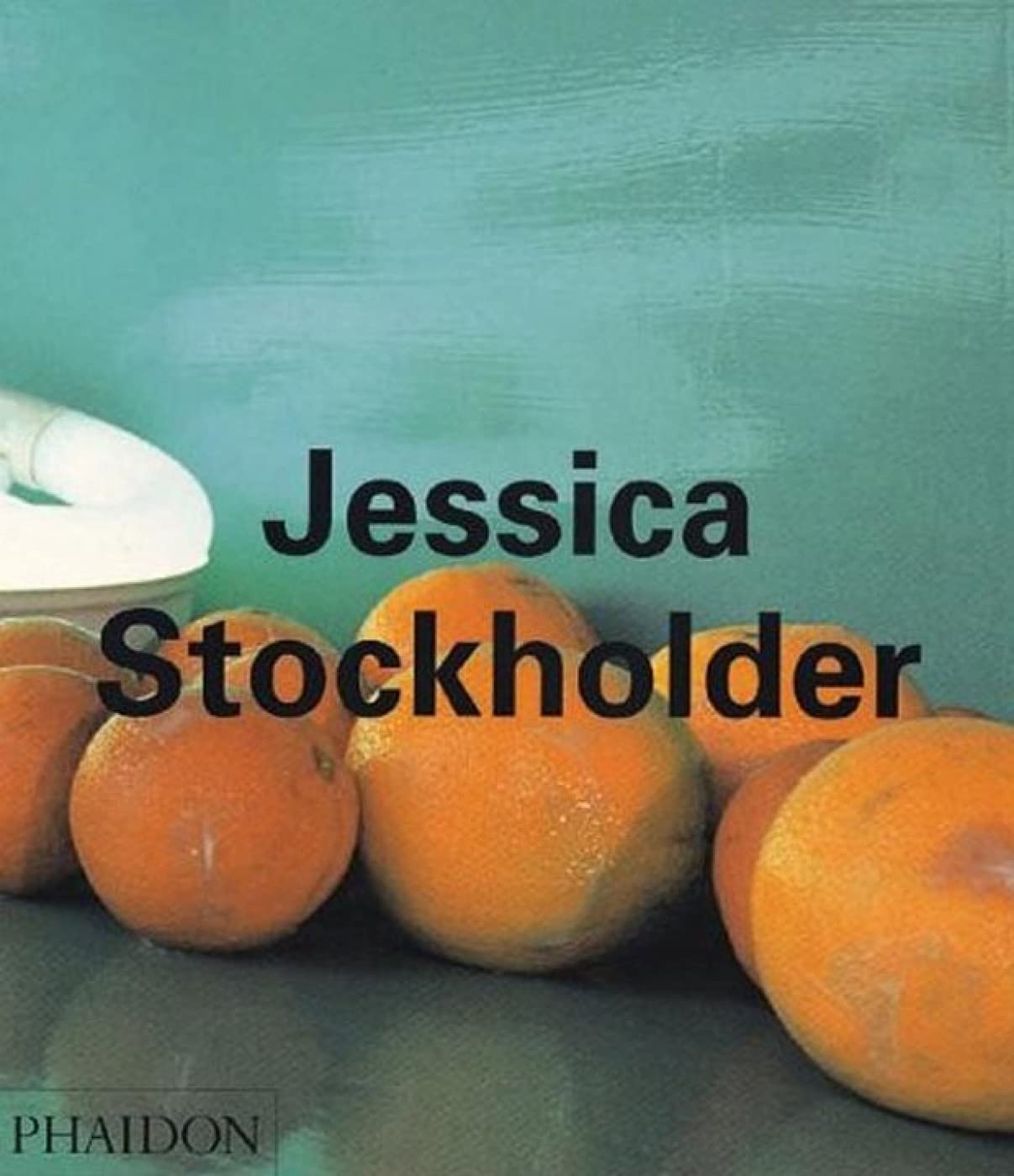 Schwabsky, B: Jessica Stockholder Film, Art & Culture