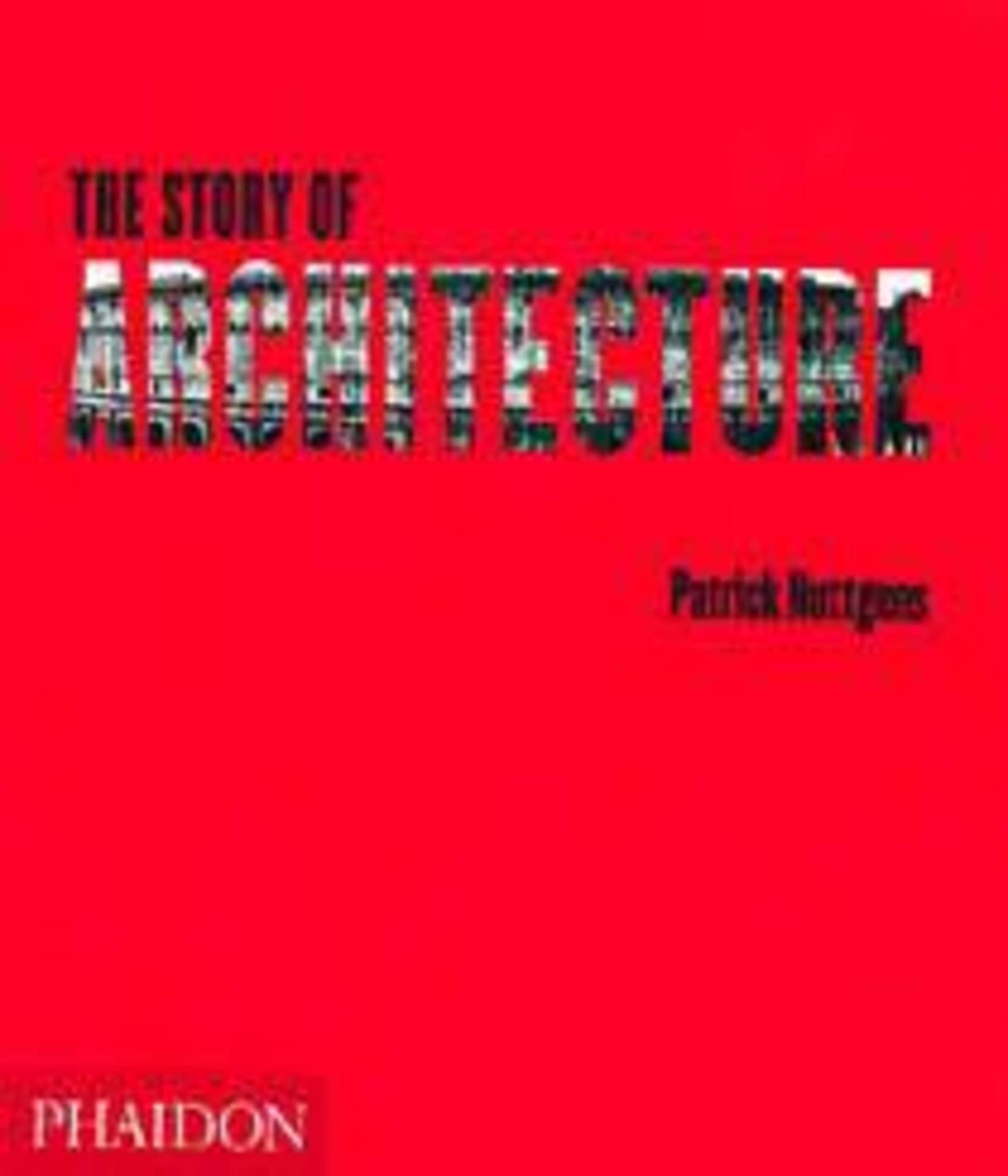 The Story of Architecture: 0000 Architecture