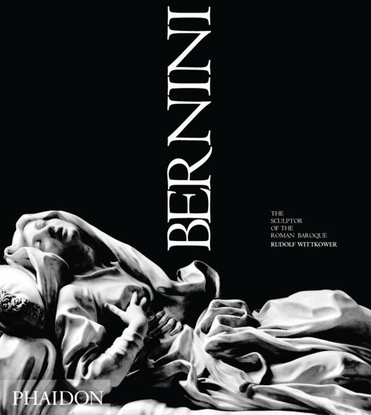 Bernini: The Sculptor of the Roman Baroque Social Sciences