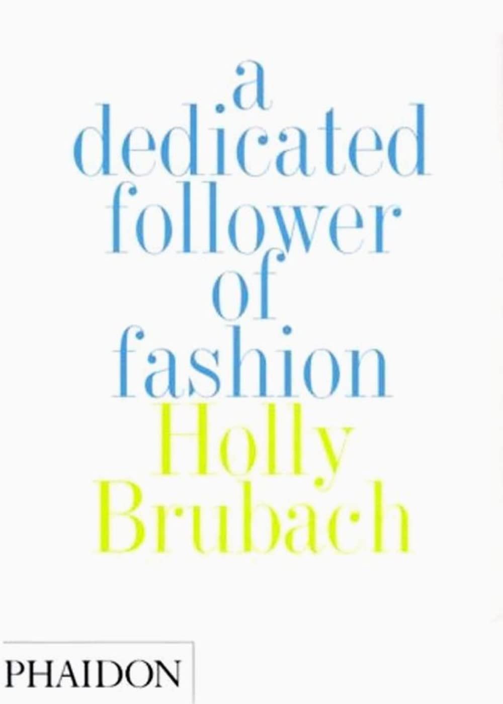 A Dedicated Follower of Fashion Books