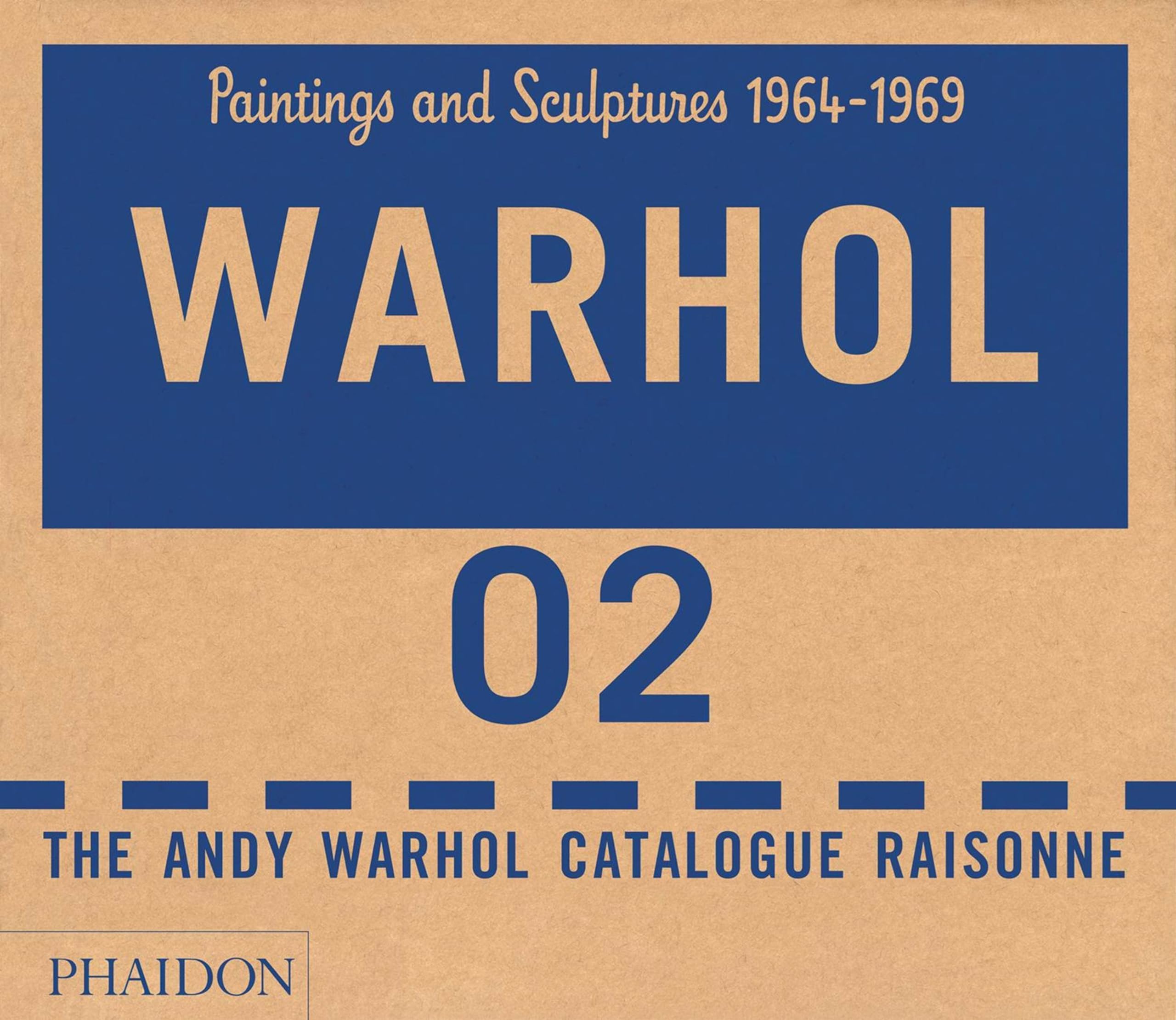 The Andy Warhol Catalogue Raisonné, Paintings and Sculptures 1964–1969 book