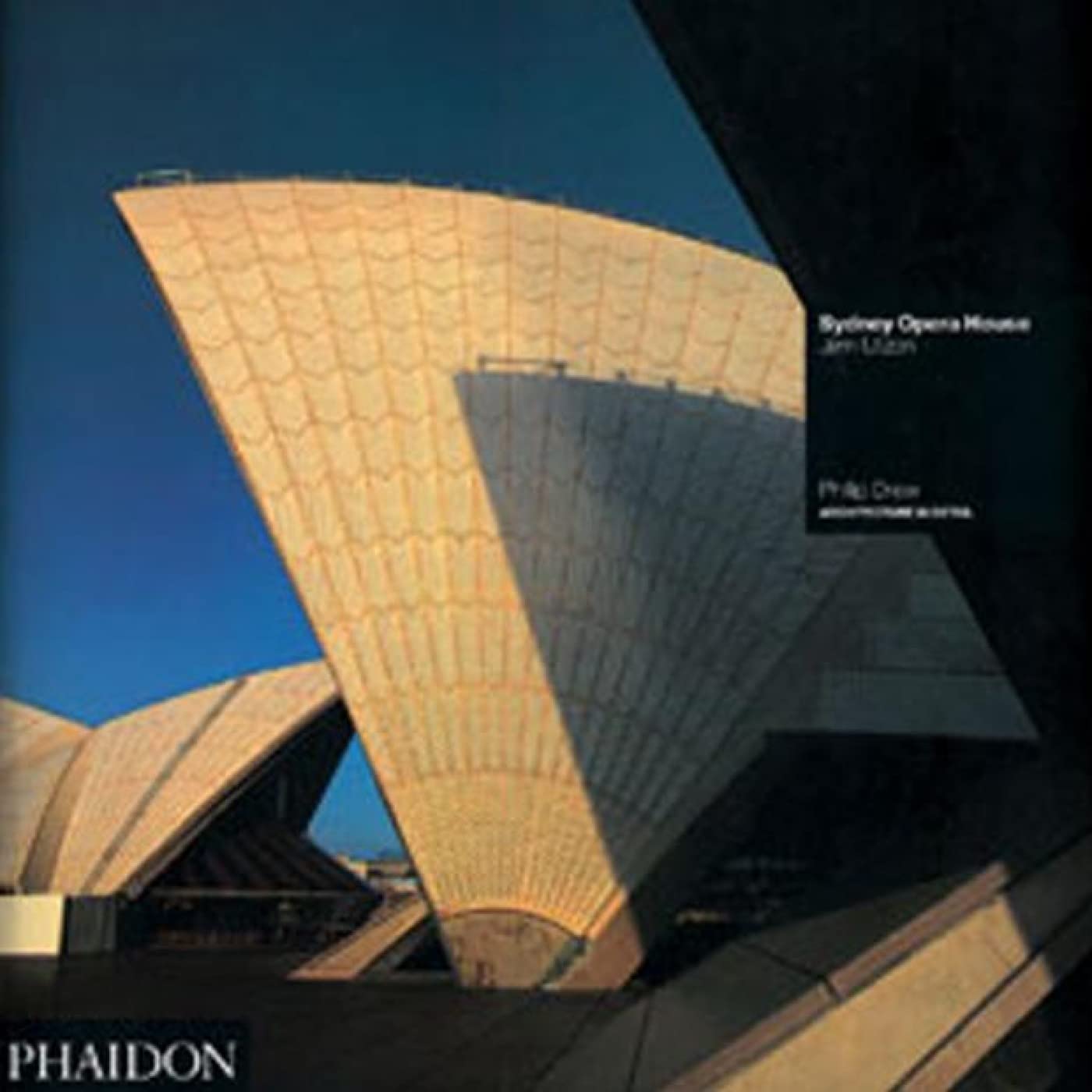 Sydney Opera House: Sydney, Australia, 1957-73 book