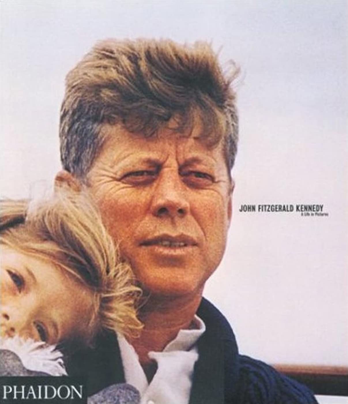 John Fitzgerald Kennedy: A Photography Montage: A Life in Pictures Memories