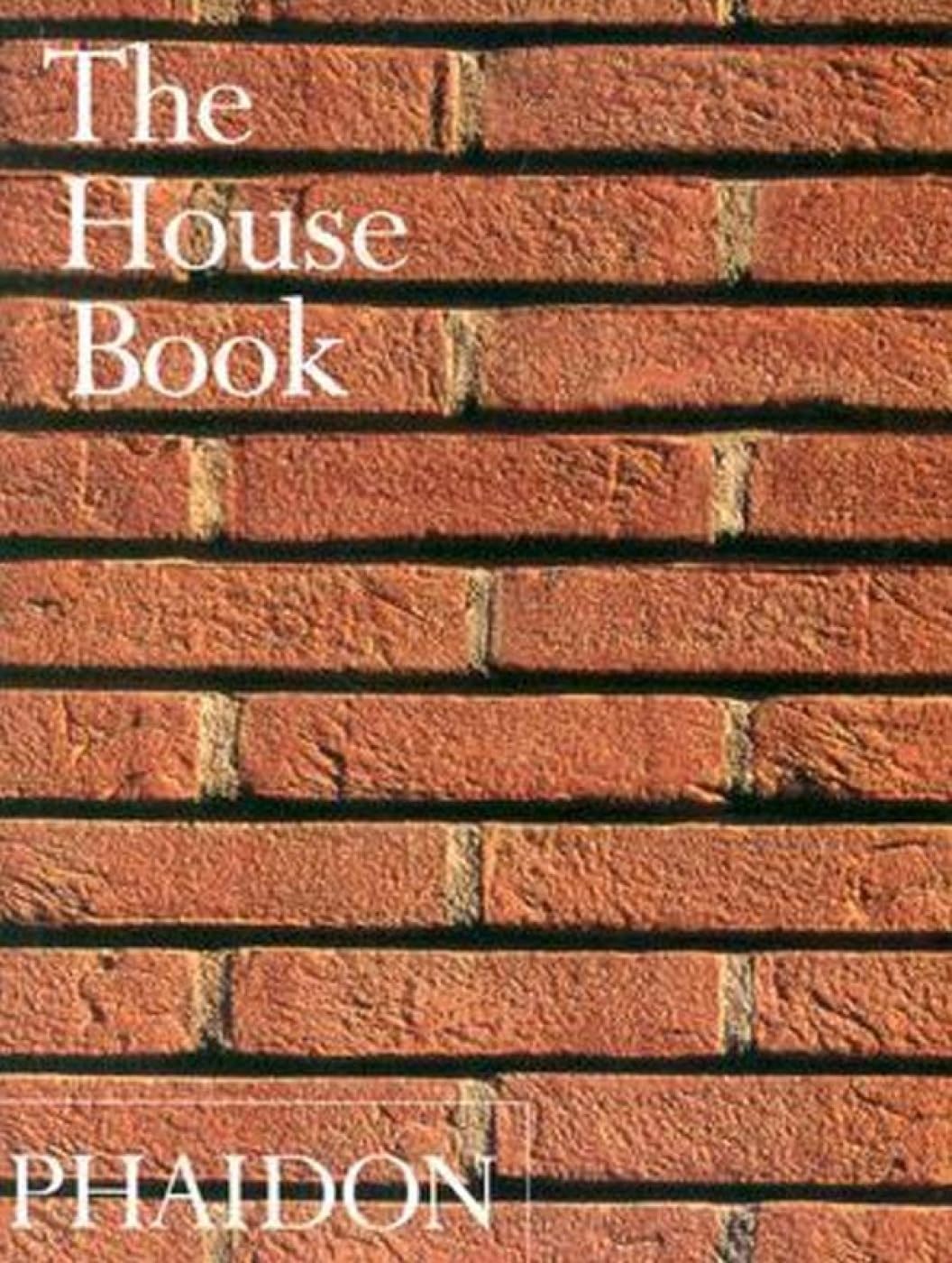 Andrews, P: The House Book Architecture