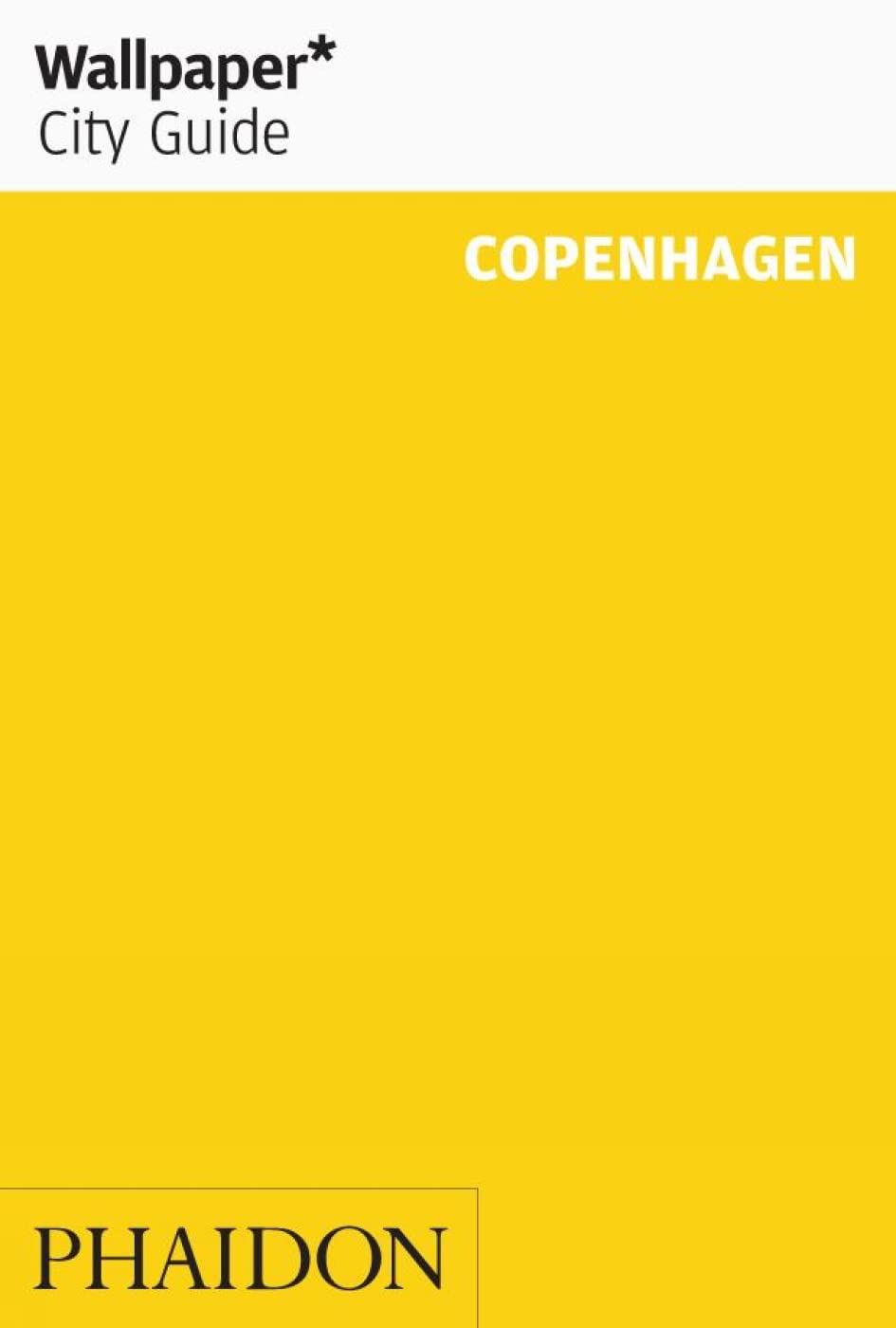 Wallpaper City Guide: Copenhagen: Edition en langue anglaise Leisure, Home & Garden