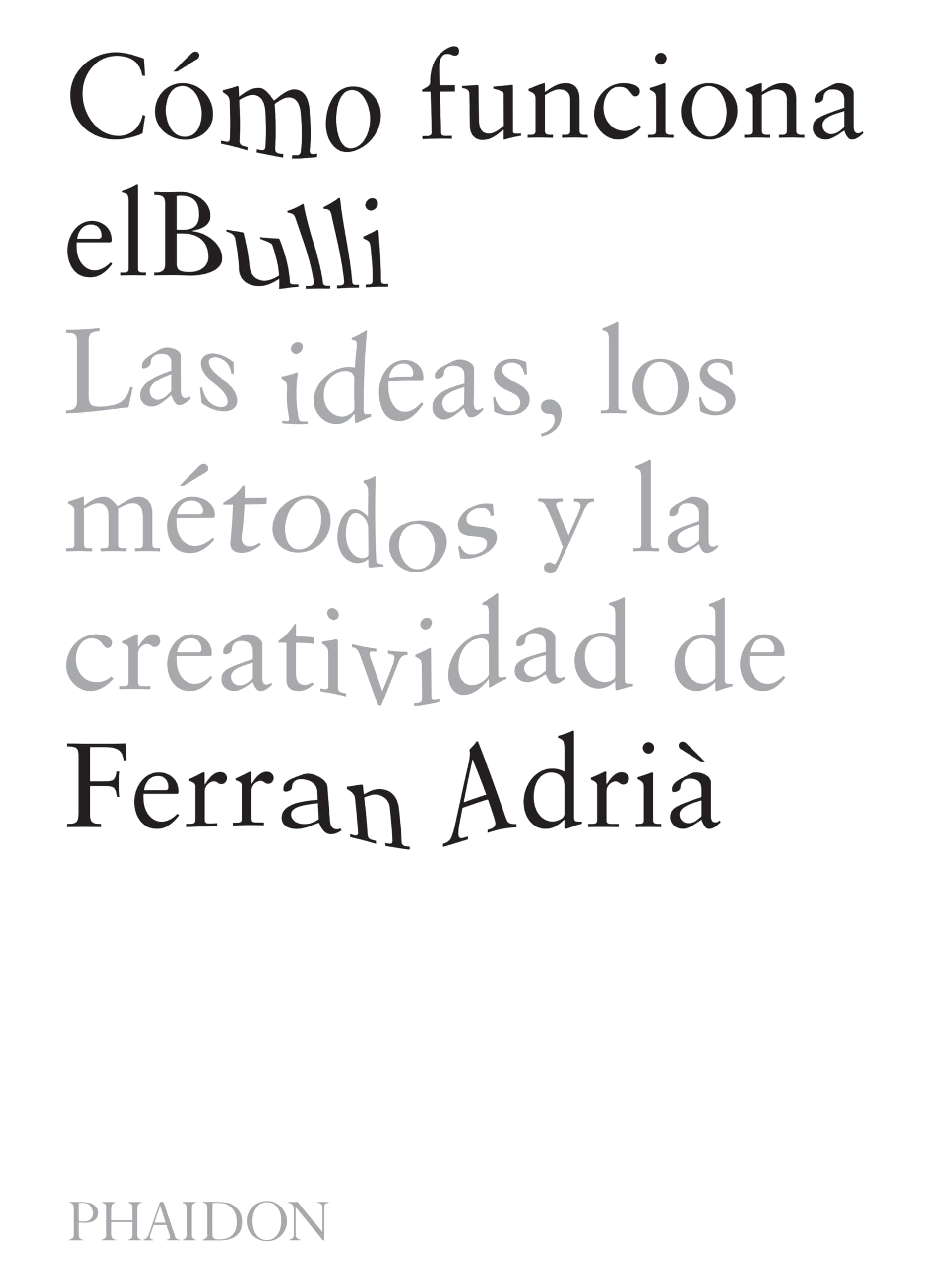Cómo funciona elBulli / A Day At Elbulli book